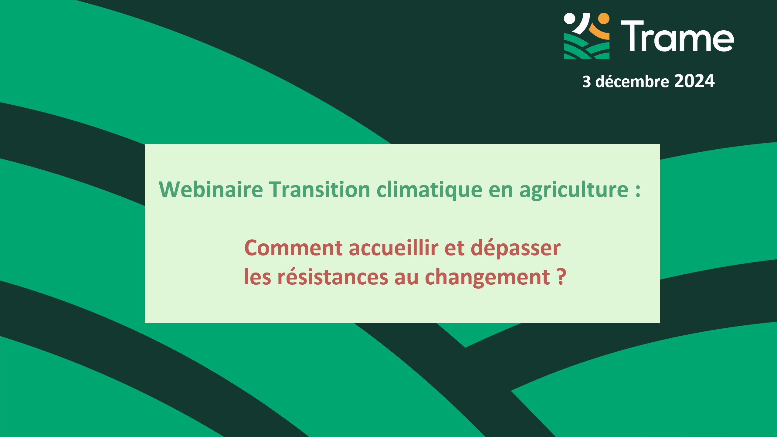 Transition climatique : Comment accueillir et dépasser les résistances au changement ?